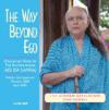 The Way Beyond Ego